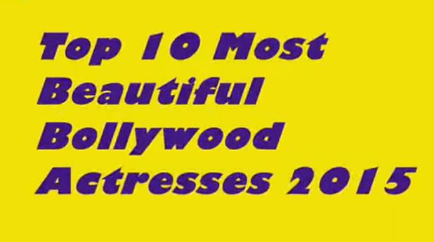 Top 10 Most Beautiful Bollywood Actresses 2015